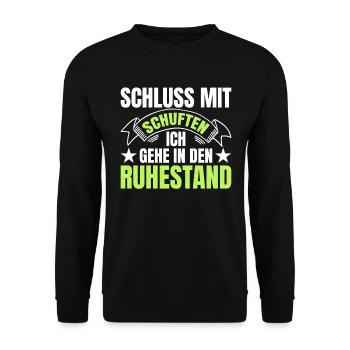 Rentner Schluss mit schuften Rente - Unisex Pullover - Schwarz - Vorne - Alina (178cm) & Michal (187cm)