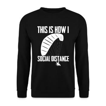 Paramotoring C’est ainsi que je respecte la distance sociale - Sweat-shirt Unisexe - noir - Devant - Alina (178cm) & Michal (187cm)
