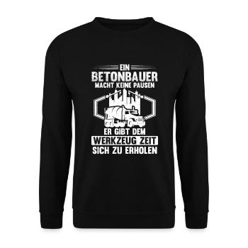 Betonbauer macht keine Pausen Beruf - Unisex Pullover - Schwarz - Vorne - Alina (178cm) & Michal (187cm)