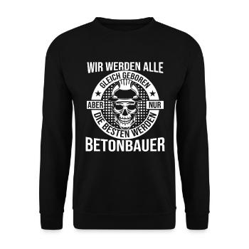 Nur die besten werden Betonbauer - Unisex Pullover - Schwarz - Vorne - Alina (178cm) & Michal (187cm)