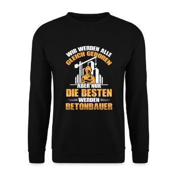 Nur die besten werden Betonbauer - Unisex Pullover - Schwarz - Vorne - Alina (178cm) & Michal (187cm)