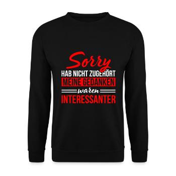 Sorry Hab Nicht Zugehört Meine Gedanken Waren Inte - Unisex Pullover - Schwarz - Vorne - Alina (178cm) & Michal (187cm)