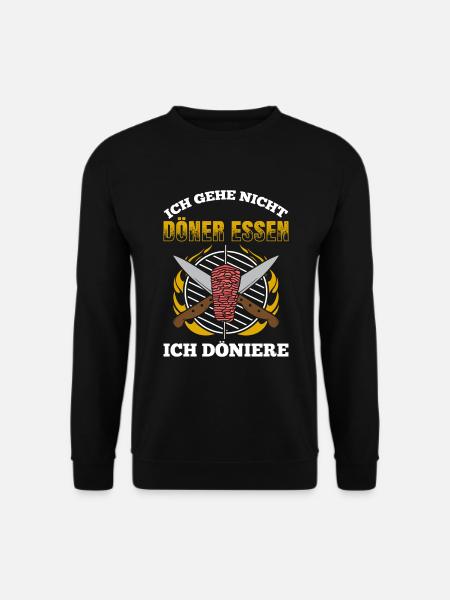 Ich Gehe Nicht Döner Essen Ich Döniere Döner Kebab - Unisex Pullover - Schwarz