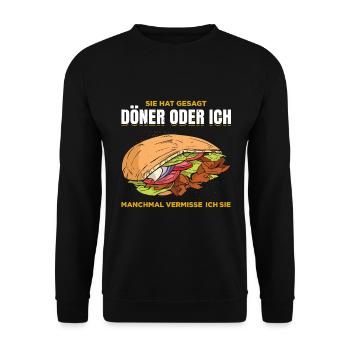 Sie Hat Gesagt Döner Oder Ich Manchmal Vermisse Ic - Unisex Pullover - Schwarz - Vorne - Alina (178cm) & Michal (187cm)