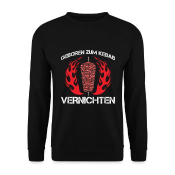 Geboren Zum Kebab Vernichten Döner Kebab Geschenk - Unisex Pullover - Schwarz - Vorne - Alina (178cm) & Michal (187cm)
