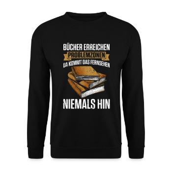Bücher Erreichen Problemzonen, Da Kommt Das Fernse - Unisex Pullover - Schwarz - Vorne - Alina (178cm) & Michal (187cm)