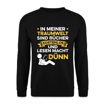 In Meiner Traumwelt Sind Bücher Kostenlos und Lese - Unisex Pullover - Schwarz - Vorne - Alina (178cm) & Michal (187cm)