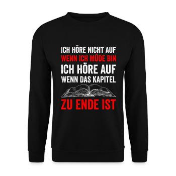 Ich Höre Nicht Auf Wenn Ich Müde Bin Ich Höre Auf - Unisex Pullover - Schwarz - Vorne - Alina (178cm) & Michal (187cm)