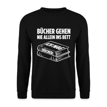 Bücher Gehen Nie Allein Ins Bett Ich Mag Bücher - Unisex Pullover - Schwarz - Vorne - Alina (178cm) & Michal (187cm)