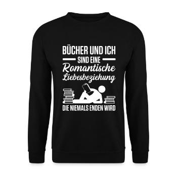 Bücher Und Ich Sind Eine Romantische Liebesbeziehu - Unisex Pullover - Schwarz - Vorne - Alina (178cm) & Michal (187cm)