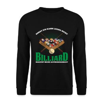 Sorry Ich Kann Leider Nicht Billiard Braucht Meine - Unisex Pullover - Schwarz - Vorne - Alina (178cm) & Michal (187cm)