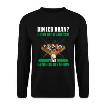 Bin Ich Dran? Lehn Dich Zurück Und Genieße Die Sho - Unisex Pullover - Schwarz - Vorne - Alina (178cm) & Michal (187cm)