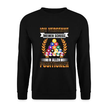 Ich Versenke Meinen Schuss In Allen Positionen - Unisex Pullover - Schwarz - Vorne - Alina (178cm) & Michal (187cm)