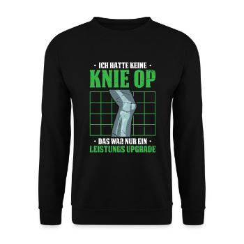 Ich Hatte Keine Knie OP Das War Nur Ein Leistungs - Unisex Pullover - Schwarz - Vorne - Alina (178cm) & Michal (187cm)