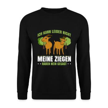 Ich Kann Lieder Nicht Meine Ziegen Haben Nein Gesa - Unisex Pullover - Schwarz - Vorne - Alina (178cm) & Michal (187cm)