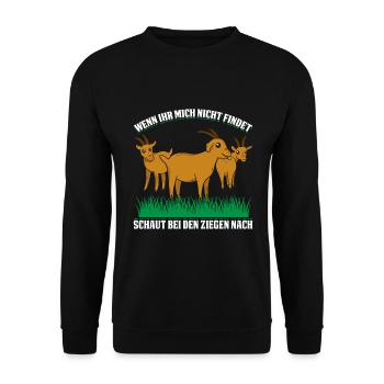 Wenn Ihr Mich Nicht Findet Schaut Bei Den Ziegen N - Unisex Pullover - Schwarz - Vorne - Alina (178cm) & Michal (187cm)