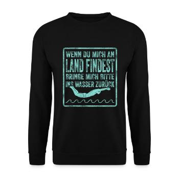 Wenn Du Mich An Land Findest Bringe Mich Bitte Ins - Unisex Pullover - Schwarz - Vorne - Alina (178cm) & Michal (187cm)
