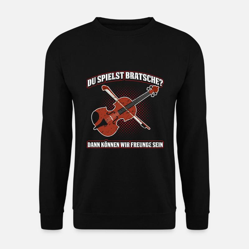Du Spielst Bratsche? Dann Können Wir Freunde Sein - Unisex Pullover - Schwarz