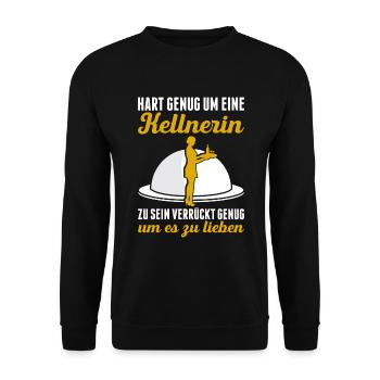 Hart Genug Um Eine Kellnerin Zu Sein Verrückt Genu - Unisex Pullover - Schwarz - Vorne - Alina (178cm) & Michal (187cm)