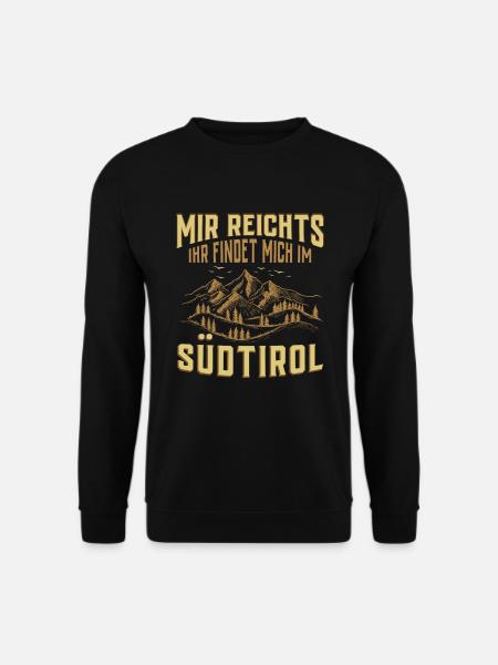 Ihr findet mich im Südtirol Südtiroler - Unisex Pullover - Schwarz