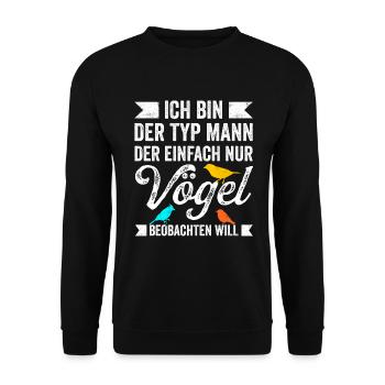 Ich Bin Der Typ Mann Der Einfach Nur Vögel Beobach - Unisex Pullover - Schwarz - Vorne - Alina (178cm) & Michal (187cm)