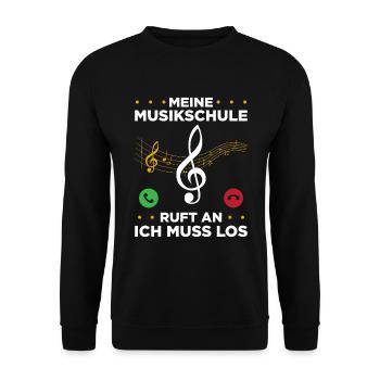 Meine Musikschule Ruft An Ich Muss Los - Unisex Pullover - Schwarz - Vorne - Alina (178cm) & Michal (187cm)