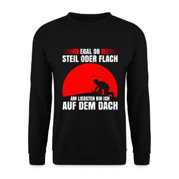 Egal Ob Steil Oder Flach Am Liebsten Bin Ich Auf D - Unisex Pullover - Schwarz - Vorne - Alina (178cm) & Michal (187cm)