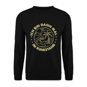Ich Bin Dann Mal Im Ruhestand Geschenk - Unisex Pullover - Schwarz - Vorne - Alina (178cm) & Michal (187cm)