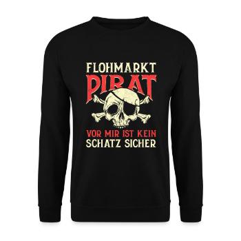 Flohmarkt Pirat Vor Mir Ist Kein Schatz Sicher - Unisex Pullover - Schwarz - Vorne - Alina (178cm) & Michal (187cm)