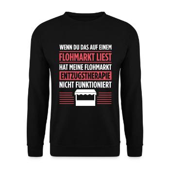 Wenn Du Das Auf Einem Flohmarkt Liest Hat Meine Fl - Unisex Pullover - Schwarz - Vorne - Alina (178cm) & Michal (187cm)