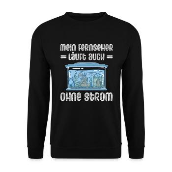 Mein Fernseher Läuft Auch Ohne Strom - Unisex Pullover - Schwarz - Vorne - Alina (178cm) & Michal (187cm)