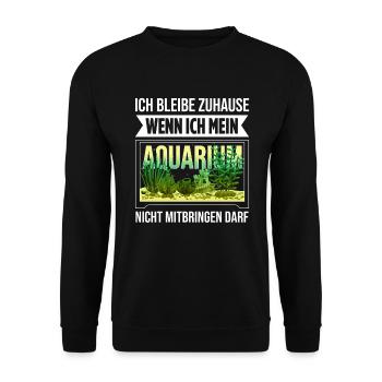 Ich Bleibe Zuhause Wenn Ich Mein Aquarium Nicht Mi - Unisex Pullover - Schwarz - Vorne - Alina (178cm) & Michal (187cm)
