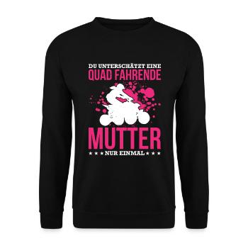 Du Unterschätzt Eine Quad Fahrende Mutter Nur Einm - Unisex Pullover - Schwarz - Vorne - Alina (178cm) & Michal (187cm)