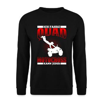 Ich Fahre Quad Motocross Kann Jeder - Unisex Pullover - Schwarz - Vorne - Alina (178cm) & Michal (187cm)