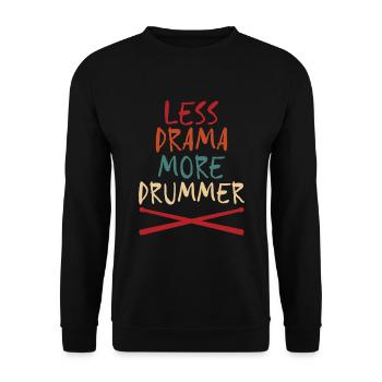 Moins de drame Plus de batteur Drumsticks Cool Drummer - Sweat-shirt Unisexe - noir - Devant - Alina (178cm) & Michal (187cm)
