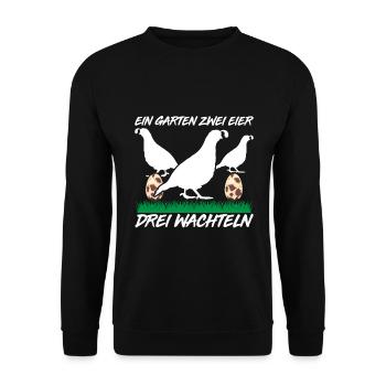 Ein Garten Zwei Eier Drei Wachteln - Unisex Pullover - Schwarz - Vorne - Alina (178cm) & Michal (187cm)