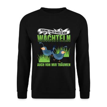 Manchmal Frag Ich Mich Ob Meine Wachteln Auch Von - Unisex Pullover - Schwarz - Vorne - Alina (178cm) & Michal (187cm)