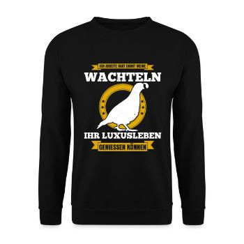 Ich Arbeite Hart Damit Meine Wachteln Ihr Luxusleb - Unisex Pullover - Schwarz - Vorne - Alina (178cm) & Michal (187cm)