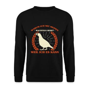 Warum Ich Mit Meinen Wachteln Rede? Weil Ich Es Ka - Unisex Pullover - Schwarz - Vorne - Alina (178cm) & Michal (187cm)