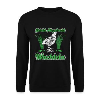 Leicht Abgelenkt Von Wachteln - Unisex Pullover - Schwarz - Vorne - Alina (178cm) & Michal (187cm)