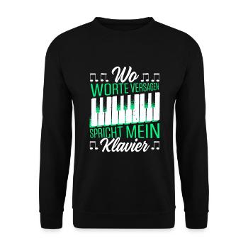 Wo Worte Versagen, Spricht Mein Klavier - Unisex Pullover - Schwarz - Vorne - Alina (178cm) & Michal (187cm)