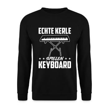 Echte Kerle Spielen Keyboard - Unisex Pullover - Schwarz - Vorne - Alina (178cm) & Michal (187cm)