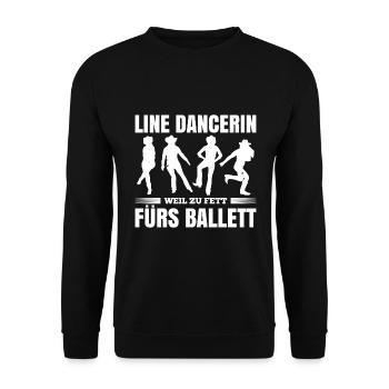 Line Dancerin Weil Zu Fett Fürs Ballett - Unisex Pullover - Schwarz - Vorne - Alina (178cm) & Michal (187cm)