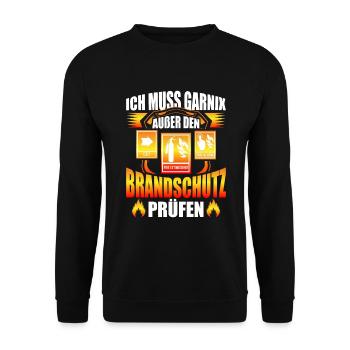 Brandschutzbeauftragter ich muss garnix - Unisex Pullover - Schwarz - Vorne - Alina (178cm) & Michal (187cm)