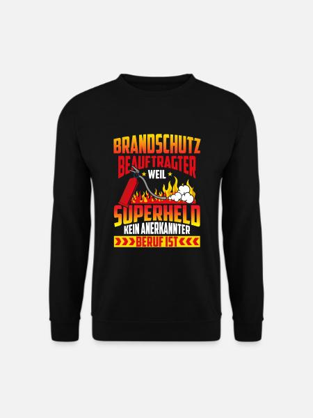 Brandschutzbeauftragter Superheld kein Beruf - Unisex Pullover - Schwarz