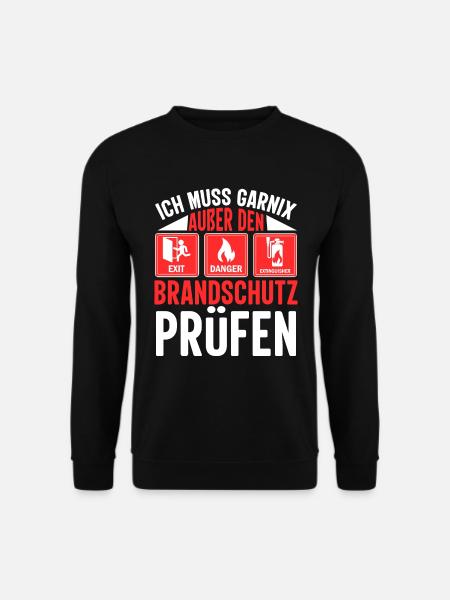 Brandschutzbeauftragter ich muss garnix - Unisex Pullover - Schwarz
