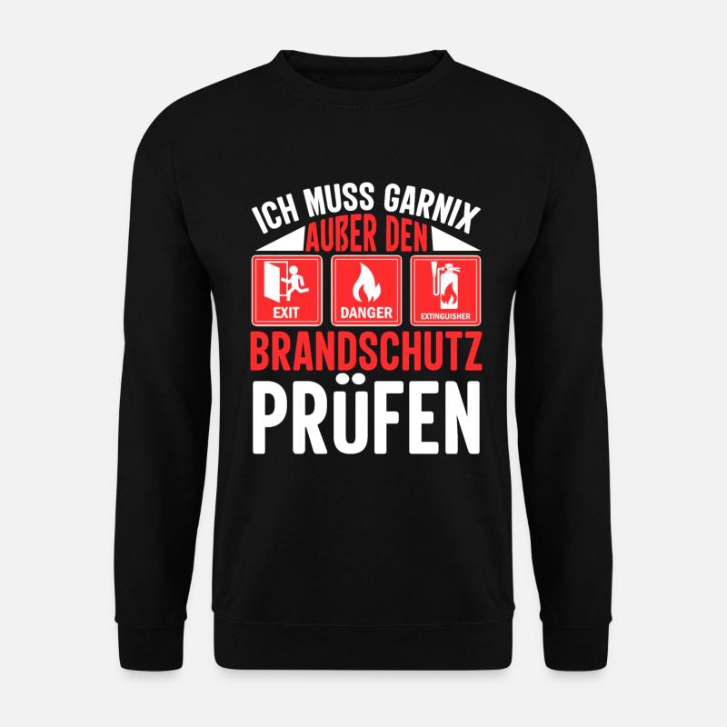 Brandschutzbeauftragter ich muss garnix - Unisex Pullover - Schwarz