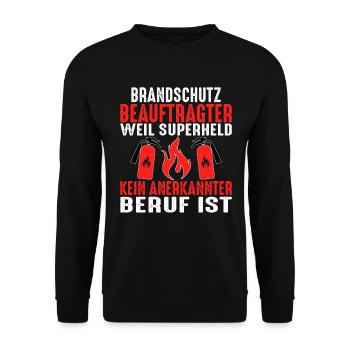 Brandschutzbeauftragter Superheld kein Beruf - Unisex Pullover - Schwarz - Vorne - Alina (178cm) & Michal (187cm)