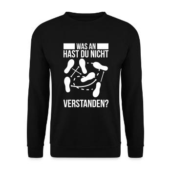 Was An Hast Du Nicht Verstanden? - Unisex Pullover - Schwarz - Vorne - Alina (178cm) & Michal (187cm)