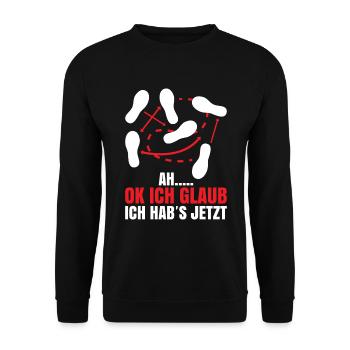 Ah….. Ok Ich Glaub Ich Habs JetztAh….. Ok Ich Glau - Unisex Pullover - Schwarz - Vorne - Alina (178cm) & Michal (187cm)